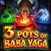 3 Pots Of Baba Yaga